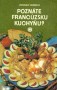 Poznáte francúzsku kuchyňu?