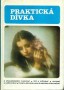 Praktická dívka