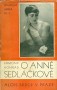 O Anně Sedláčkové