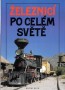 Železnicí po celém světě