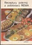Receptury pokrmů z polotovarů REMA