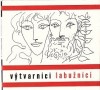 Výtvarníci labužníci