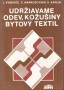 Udržiavame odev, kožušiny textil