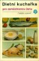Dietní kuchařka pro zaměstnanou ženu