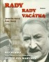 Rady rady Vacátka