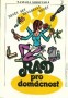 999 rad pro domácnost